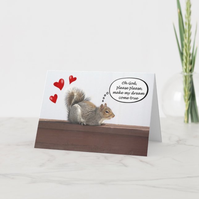 Squirrel - Faire de mon rêve la vraie carte Valent (Devant)