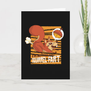 Squirrel Fart Funny Card