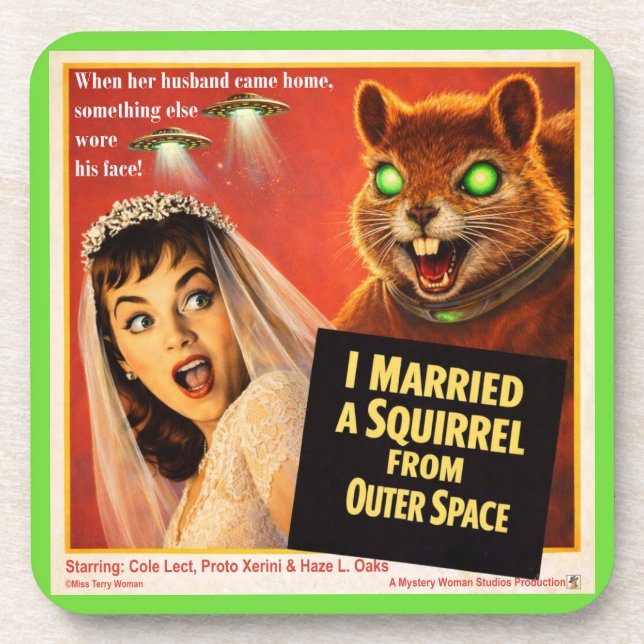 Squirrel from Outer Space Parody Coaster (Front)