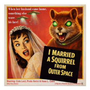 Squirrel from Outer Space Poster