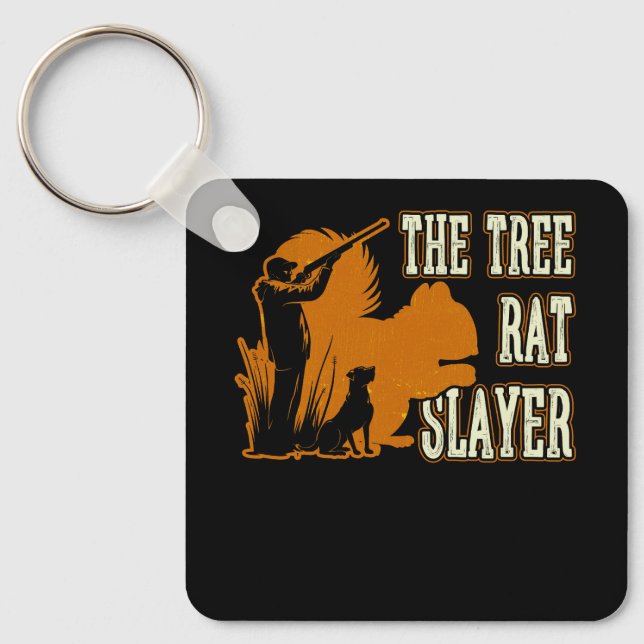 Squirrel Hunter The Tree Rat Slayer Retro Squirrel Keychain (Front)