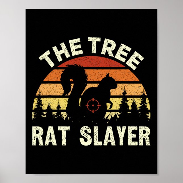 Squirrel Hunter The Tree Rat Slayer Retro Squirrel Poster (Front)