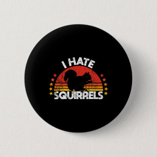 Squirrel Hunting I Hate Squirrel Hunter Retro Desi 2 Inch Round Button