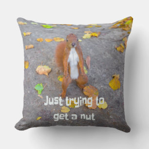 squirrel Just trying to get a nut Throw Pillow