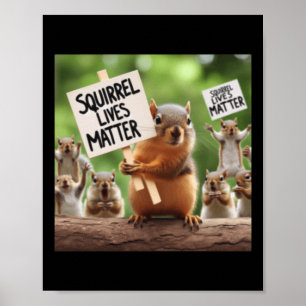Squirrel Lives Sticker  Poster