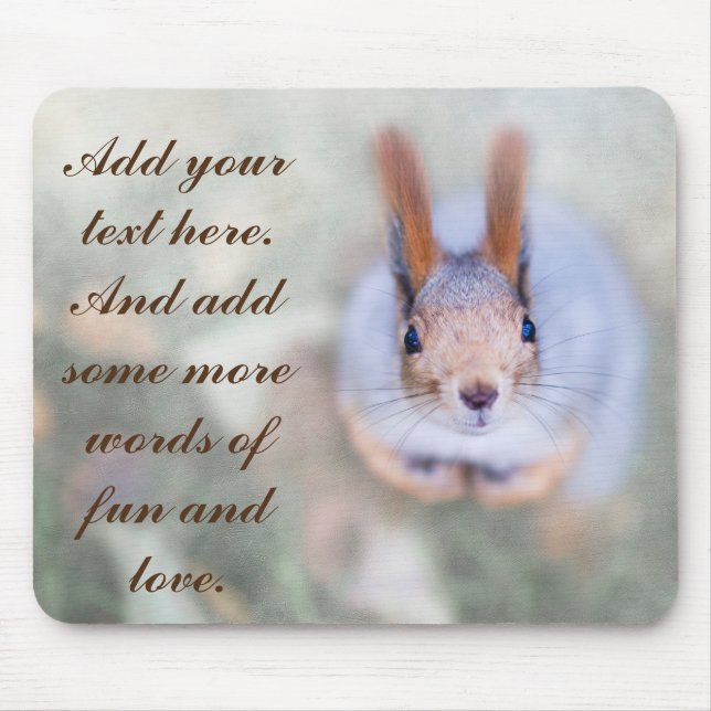 Squirrel looks at you from the bottom up mouse pad (Front)