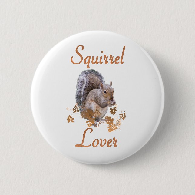 Squirrel Lover 2 Inch Round Button (Front)