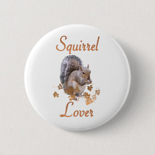 Squirrel Lover 2 Inch Round Button