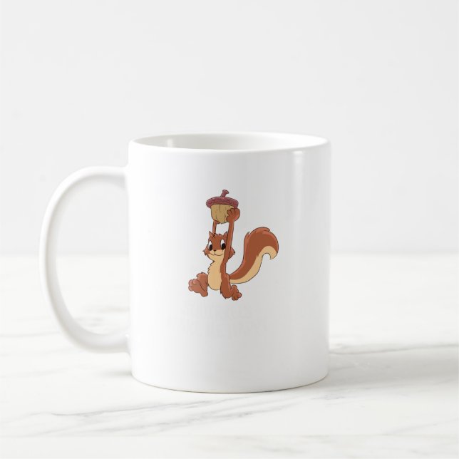 Squirrel Make Me Happy Cute Squirrel Funny Squirre Coffee Mug (Left)