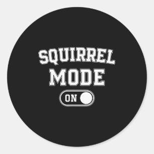 Squirrel Mode On Costume Funny Nut Gatherer Gift A Classic Round Sticker