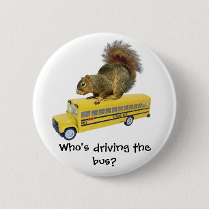 Squirrel on School Bus 2 Inch Round Button