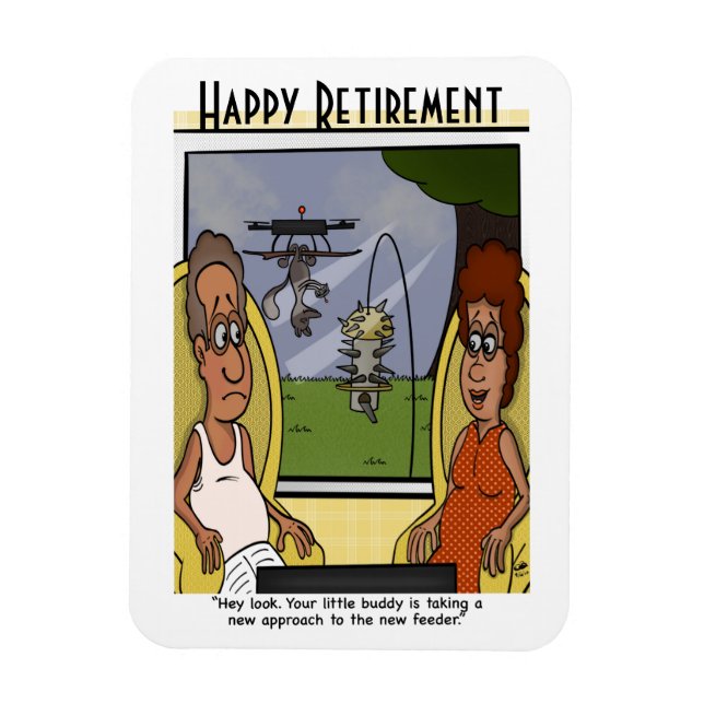 Squirrel Proof Retirement Magnet (Vertical)