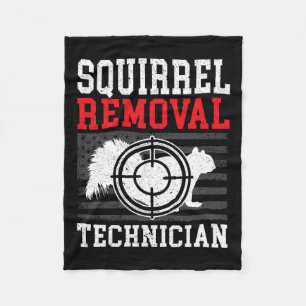 Squirrel Removal Technician Squirrel Hunting Anima Fleece Blanket