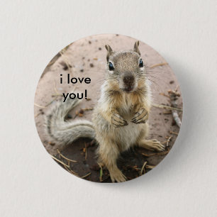 squirrel saying i love you 2 inch round button