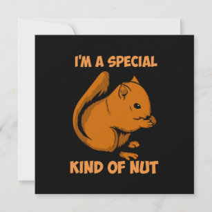 Squirrel - Special Kind Of Nut  Invitation