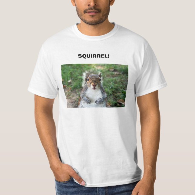 SQUIRREL! T-Shirt (Front)