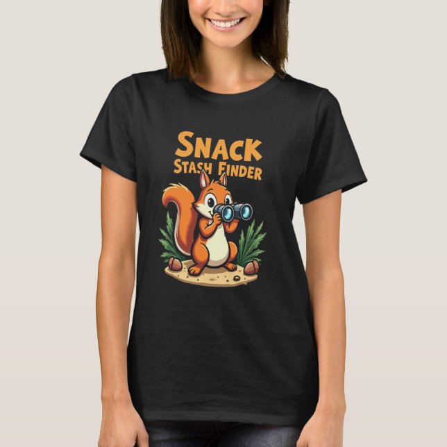 Squirrel Watching Enthusiast Wildlife Observer Nat T-Shirt (Front)