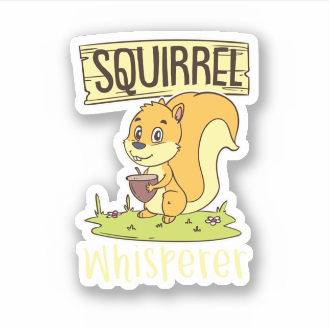 Squirrel Whisperer Animal Lover Rodent Animal Love (Front)