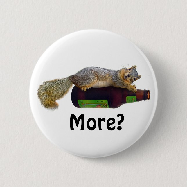 Squirrel with Empty Beer Bottle 2 Inch Round Button (Front)