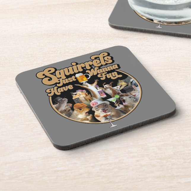 Squirrels Just Wanna Have Fun Coaster (Left Side)