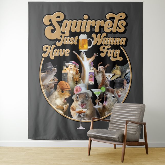 Squirrels Just Wanna Have Fun Tapestry (In Situ)