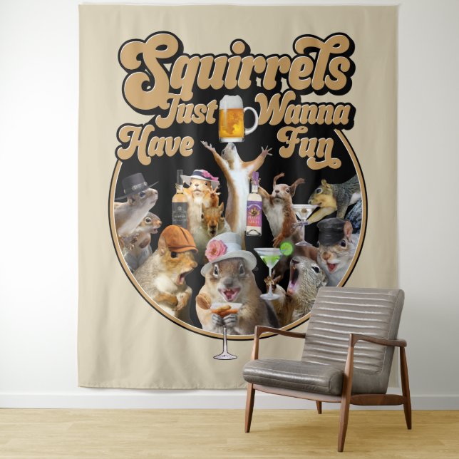 Squirrels Just Wanna Have Fun Tapestry (In Situ)