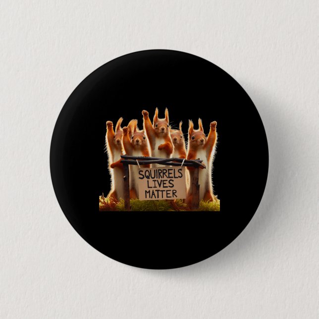 Squirrels' Lives Sticker  2 Inch Round Button (Front)