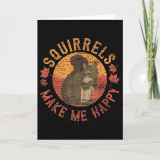 Squirrels Make Me Happy - Vintage Squirrel Card
