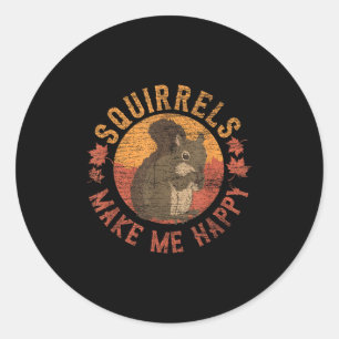 Squirrels Make Me Happy - Vintage Squirrel Classic Round Sticker