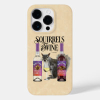 Squirrels & Wine - Funny Squirrel Lover and Wine D