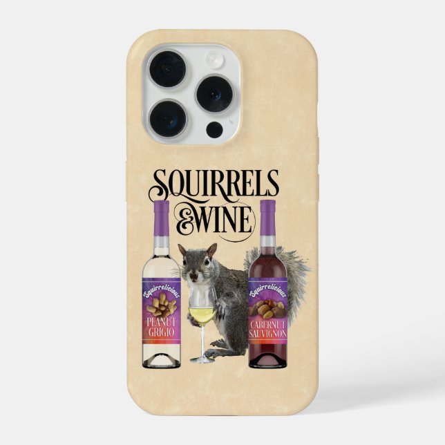 Squirrels & Wine - Funny Squirrel Lover and Wine D iPhone Case (Back)