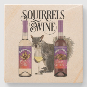 Squirrels & Wine - Funny Squirrel Lover and Wine D Stone Coaster