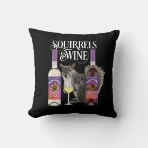 Squirrels & Wine - Funny Squirrel Lover and Wine D Throw Pillow