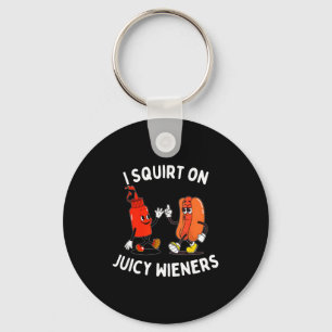 Squirt on juicy wieners funny hot dog & keychain