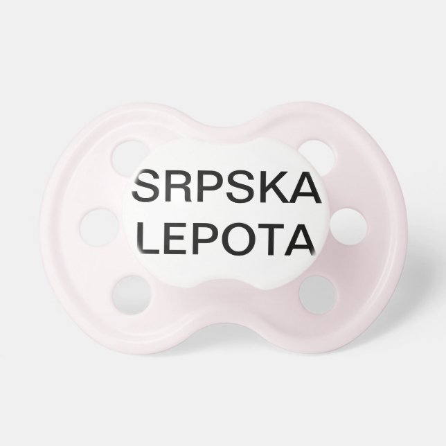Srbija lepota Serbia Pacifier (Front)