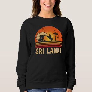 Sri Lanka Surfer Retro Ocean Sunset Vacation Sri L Sweatshirt