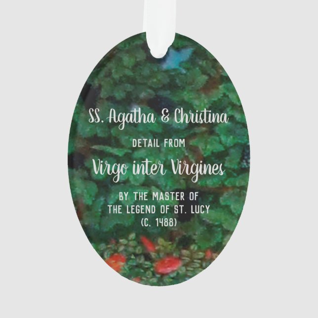 SS. Agatha and Christina (detail; M 070) Acrylic Ornament (Back)