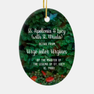 SS. Apollonia and Lucy (with St. Ursula) Ceramic Ornament