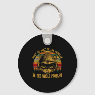 Ssum Don't Be Part Of The Problem Be The Whole Pro Keychain