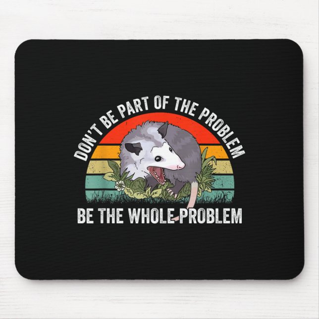 Ssum Don't Be Part Of The Problem Be The Whole Pro Mouse Pad (Front)
