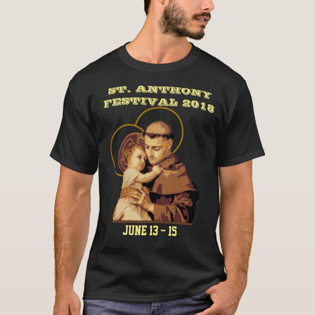 ST. ANTHONY OF PADUA EVENT FESTIVAL FEAST T-Shirt (Front)