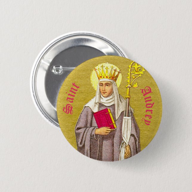 St. Audrey (Etheldreda) (P 003) 2 Inch Round Button (Front & Back)