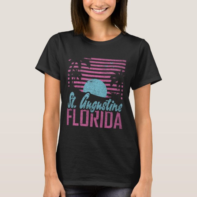 St. Augustine Florida Fl Citrus State Miami Vibes  T-Shirt (Front)