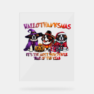St. Bernard Halloween Thanksgiving Christmas Class Acrylic Sign