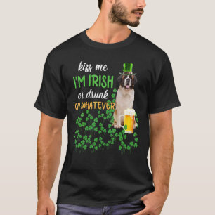 St Bernard Kiss Me I'm Irish Or Drunk Or Whatever T-Shirt