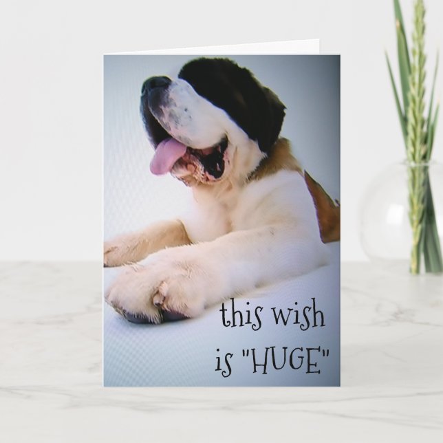 ST. BERNARD SENDS "HUGE" WISHES AT CHRISTMAS FOR U HOLIDAY CARD (Front)