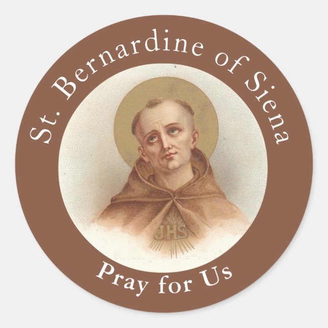St. Bernardine of Siena, Catholic Priest Classic Round Sticker (Front)
