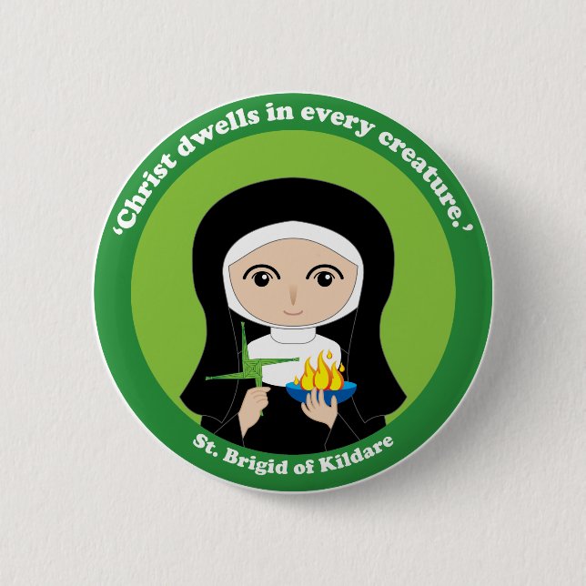 St. Brigid of Kildare 2 Inch Round Button (Front)