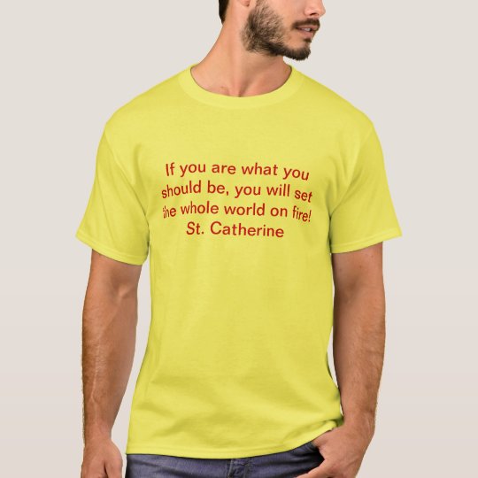 St Catherine Fire T-shirt