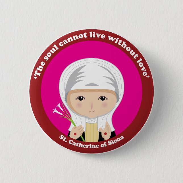 St. Catherine of Siena 2 Inch Round Button (Front)
